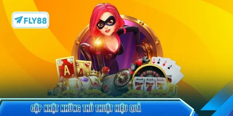 Cập nhật những thủ thuật hiệu quả