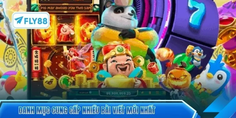 Danh mục cung cấp nhiều bài viết mới nhất