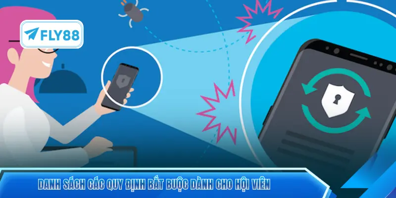 Danh sách các quy định bắt buộc dành cho hội viên