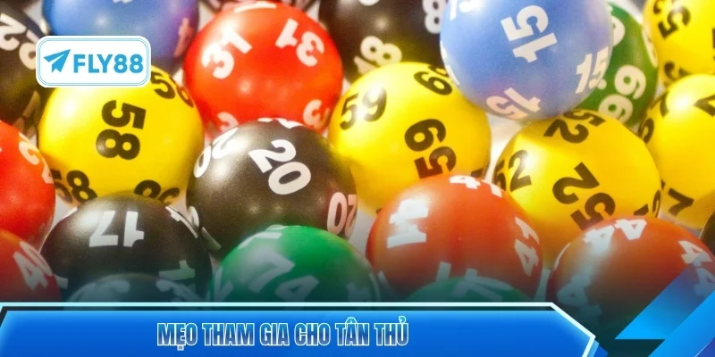 Mẹo tham gia cho tân thủ